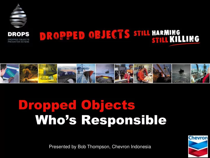 dropped objects who s responsible