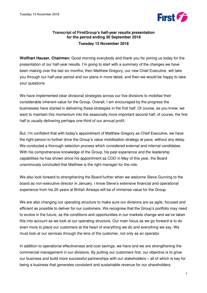 tuesday 13 november 2018 transcript of firstgroup s half