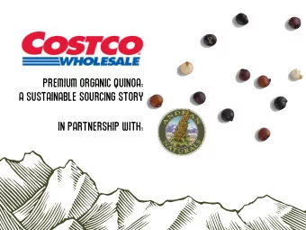 Premium organic quinoa:  a sustainable sourcing story  in partnership with:  824 traditional family