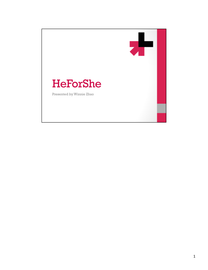 1 heforshe is a solidarity campaign for the advancement