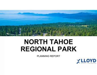 NORTH TAHOE  REGIONAL PARK  PLANNING REPORT  TABLE OF CONTENTS   Existing Conditions  AGENDA