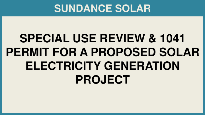 special use review 1041 permit for a proposed solar