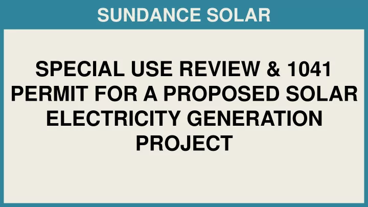 special use review 1041 permit for a proposed solar