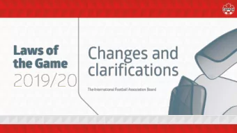 Ke  Key Law Changes 2019/20  Ball in Play -Goal Kick/Free Kick in Goal Area  Handball