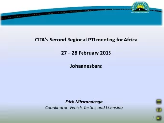 CITA's Second Regional PTI meeting for Africa 27  28 February 2013 Johannesburg  Erich