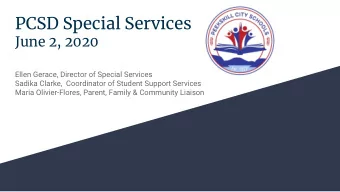 PCSD Special Services  June 2, 2020  Ellen Gerace, Director of Special Services  Sadika Clarke,