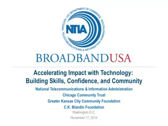 Accelerating Impact with Technology:  Building Skills, Confidence, and Community  National