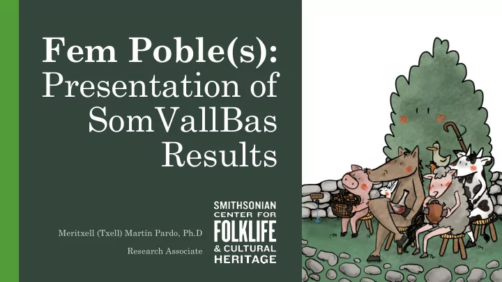 fem poble s presentation of somvallbas results