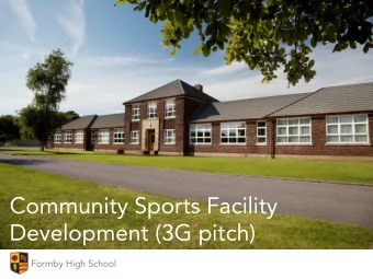 Community Sports Facility  Development (3G pitch)  The New Ofsted Inspection  Framework and Being