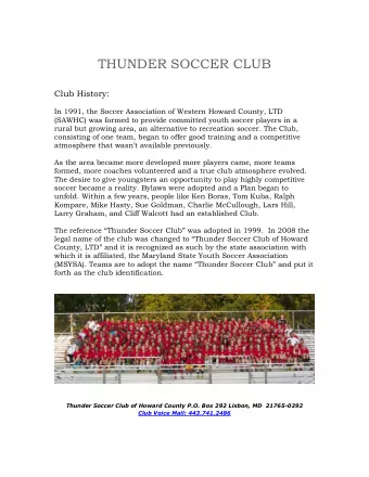 WE are Thunder!!! Thunder Soccer Club of Howard County P.O. Box 292 Lisbon, MD  21765-0292 Club