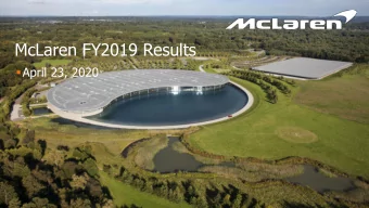 McLaren FY2019 Results  April 23, 2020  2 | McLaren FY2019 Results  Highlights  3  | McLaren