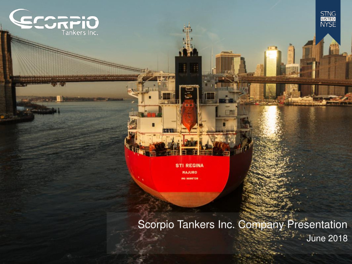 scorpio tankers inc company presentation