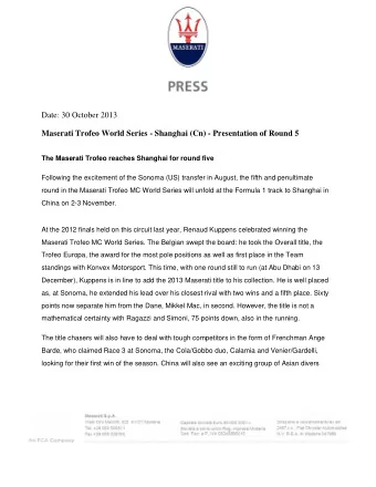 Date: 30 October 2013  Maserati Trofeo World Series - Shanghai (Cn) - Presentation of Round 5  The