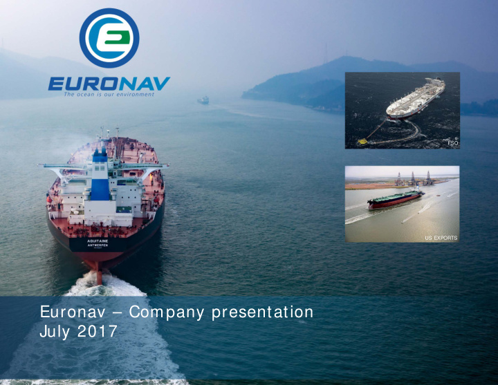 euronav company presentation july 2017