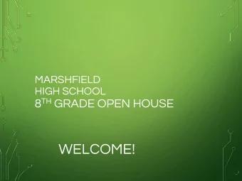 WELCOME!  WE ARE  MARSHFIELD!  MARSHFIELD HIGH  SCHOOL  LEADERSHIP TEAM  OUR MISSION  developing