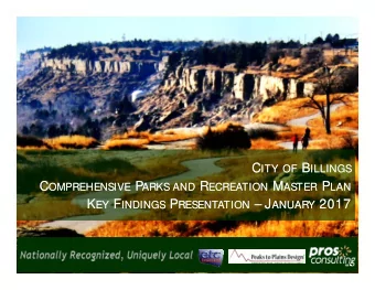 C OMPREHENSIVE P C OMPREHENSIVE P ARKS AND R ECREATION M ASTER P LAN ARKS AND R ECREATION M ASTER P