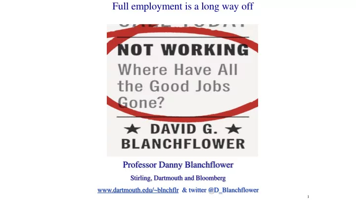 full employment is a long way off