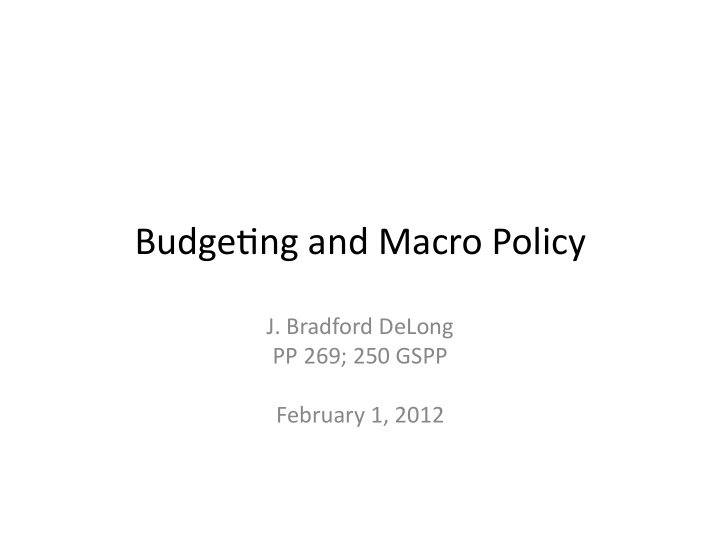 budge ng and macro policy
