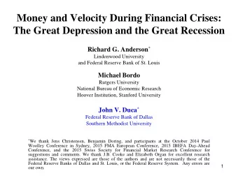 Money and Velocity During Financial Crises:  The Great Depression and the Great Recession Richard