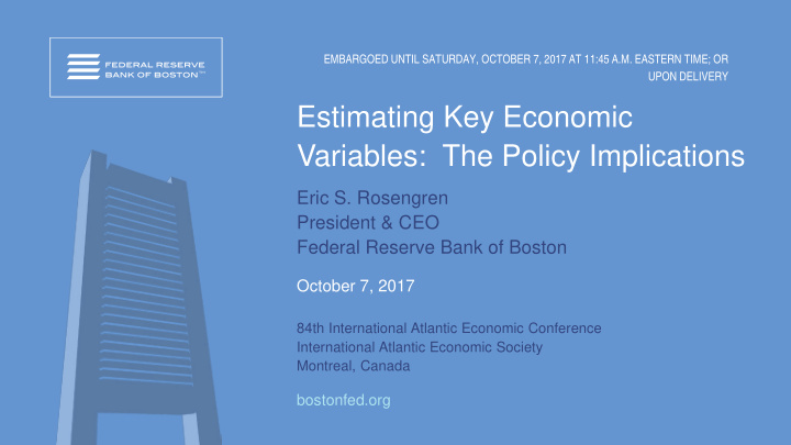 estimating key economic variables the policy implications