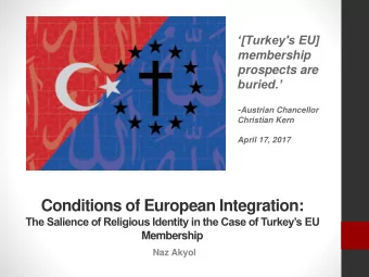 Conditions of European Integration:  The Salience of Religious Identity in the Case of Turkeys
