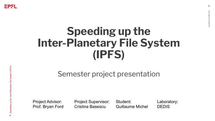 speeding up the inter planetary file system ipfs