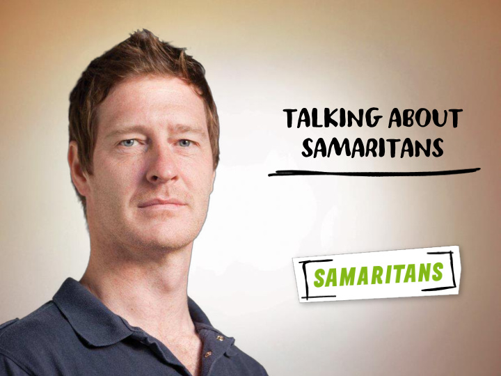 talking about samaritans we work to achieve this vision
