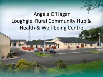 Loughgiel Rural Community Hub &amp;  Health &amp; Well-being Centre  Loughgiel  Area  Position