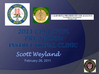 Sc  Scot  ott  t Weyland  land  February 26, 2011  SFSFL since 1983 Blog: For the Integrity of