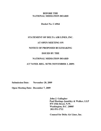 BEFORE THE  NATIONAL MEDIATION BOARD  Docket No. C-6964  STATEMENT OF DELTA AIR LINES, INC.  AT