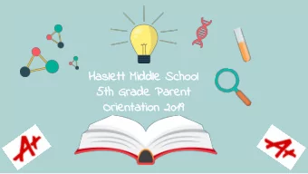 Haslett Middle School  5th Grade Parent  Orientation 2019  HELLO! Diane Newman  Principal Mona