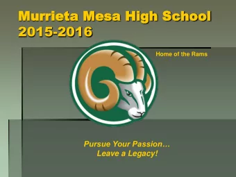 2015-2016  Home of the Rams Pursue Your Passion Leave a Legacy!  Cont  Continuing Our  inuing