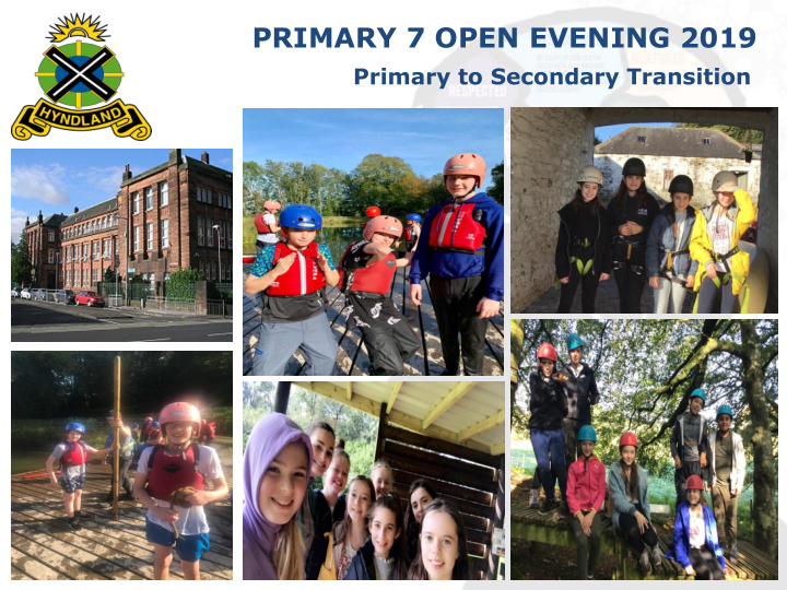primary 7 open evening 2019