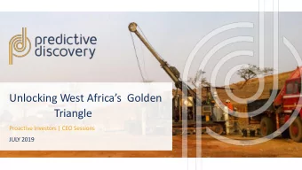 Unlocking West Afric as  Golden  Triangle  Proactive Investors | CEO Sessions  JULY 2019