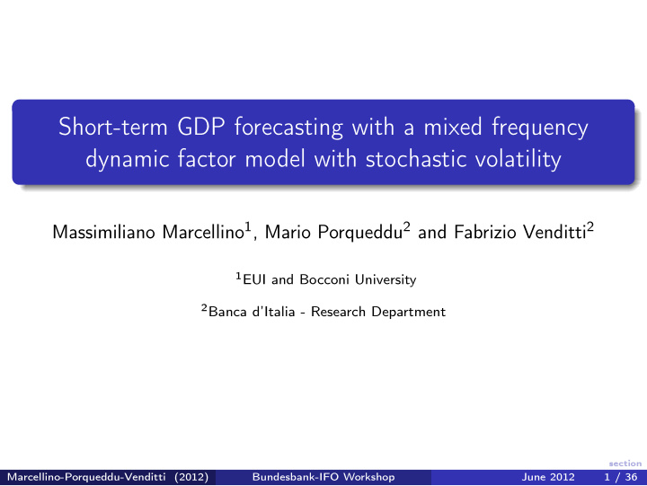 short term gdp forecasting with a mixed frequency dynamic