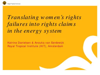 Translating w om ens rights  failures into rights claim s  in the energy system  Katrine
