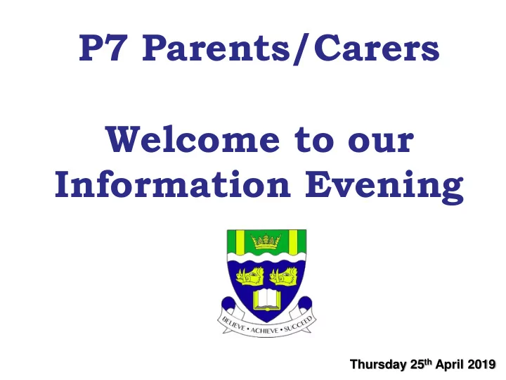 p7 parents carers