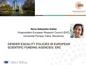 SCIENTIFIC FUNDING AGENCIES: ERC  1  ERC Scientific Council  Working groups &amp; Standing