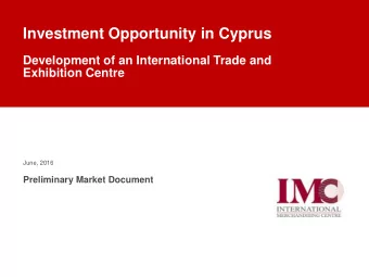Investment Opportunity in Cyprus  Development of an International Trade and  Exhibition Centre
