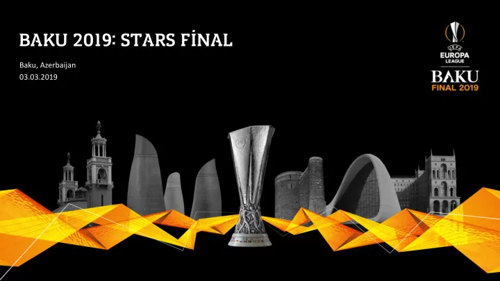 baku 2019 stars f nal