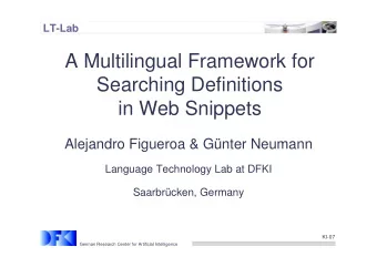 A Multilingual Framework for  Searching Definitions  in Web Snippets  Alejandro Figueroa &amp;