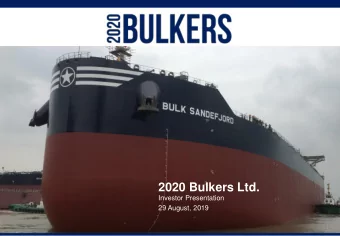 2020 Bulkers Ltd.  Investor Presentation  29 August, 2019  |  Disclaimer This presentation (the