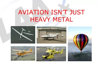 AVIATION ISNT JUST  HEAVY METAL  Kit agents &amp; manufacturers seminar  February 2016