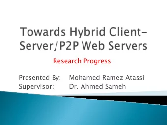 Research Progress  Presented By:  Mohamed Ramez Atassi  Supervisor:  Dr. Ahmed Sameh  How to use