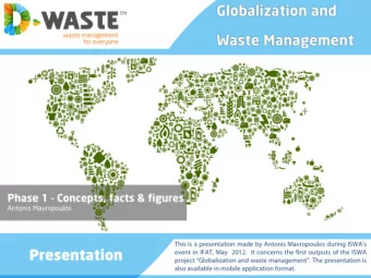 ISWAs Task Force on Globalization &amp;  Waste Management  Decision taken from September 2010
