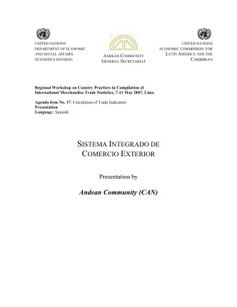 S ISTEMA I NTEGRADO DE C OMERCIO E XTERIOR  Presentation by  Andean Community (CAN)  - 2 -  STD