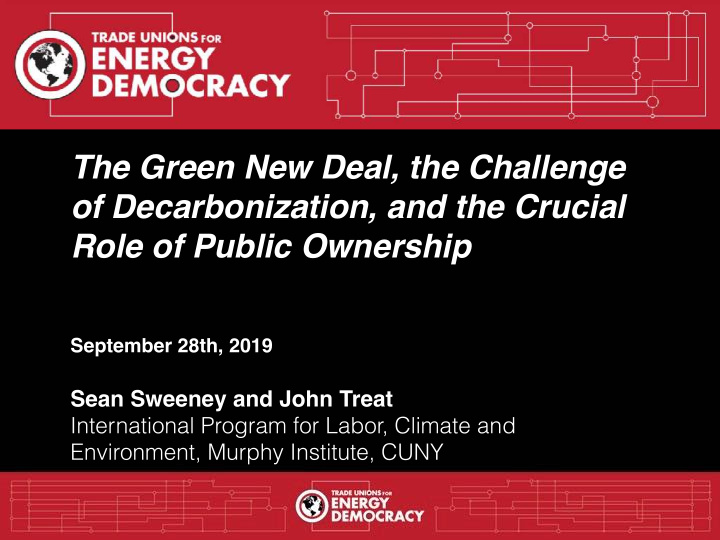the green new deal the challenge of decarbonization and