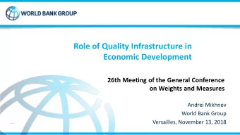Role of Quality Infrastructure in  Economic Development  26th Meeting of the General Conference  on