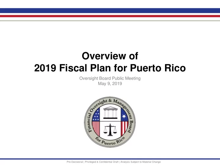 overview of 2019 fiscal plan for puerto rico