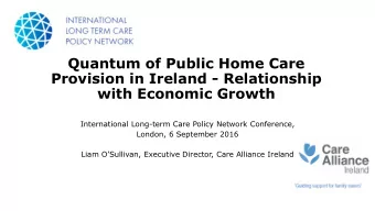 Quantum of Public Home Care  Provision in Ireland - Relationship  with Economic Growth